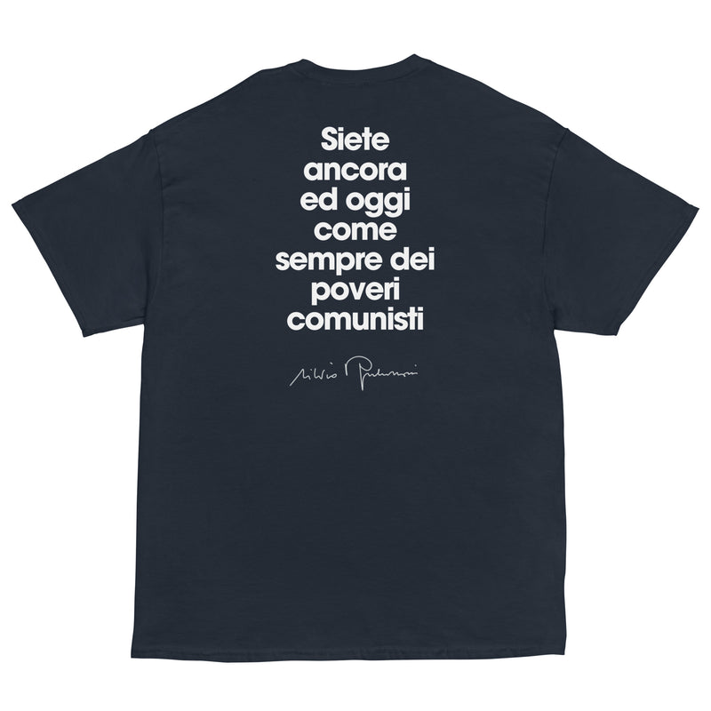 Maglietta Silvio Berlusconi stampa retro «Siete ancora ed oggi come sempre dei poveri comunisti»